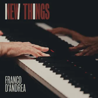 New Things by Franco D'Andrea