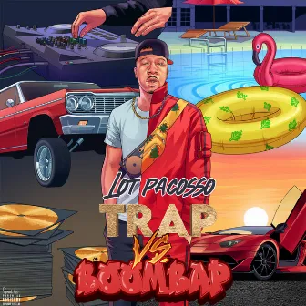 Trap Vs Boombap by Lot Pacosso