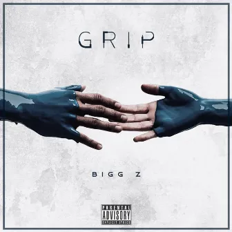 Grip by Bigg Z