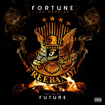 The Warm Up (Hosted by Future) by Fortune