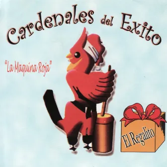 La Maquina Roja by Cardenales Del Exito