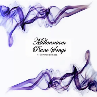 Millennium Piano Songs by Lorenzo de Luca