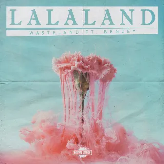 La La Land by WasteLand