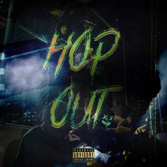 Hop Out (feat. Ace) by Tuck