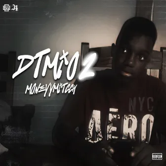 DTMIO 2 by MoneyyMitcch