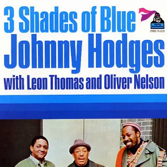 Three Shades of Blue by Leon Thomas