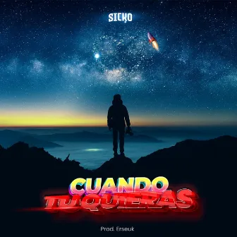 Cuando tu quieras by Sicko