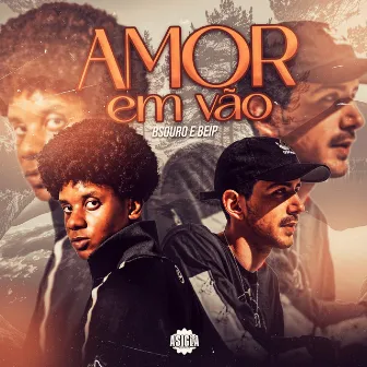 Amor em Vão by Beip