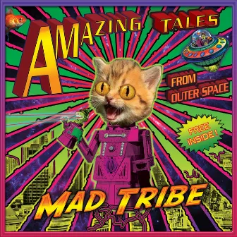 Amazing Tales from Outer Space by Mad Tribe