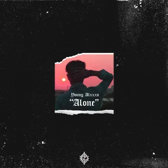 Alone by Young Alxxxs