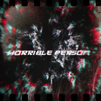 Horrible Person by Zuzzez