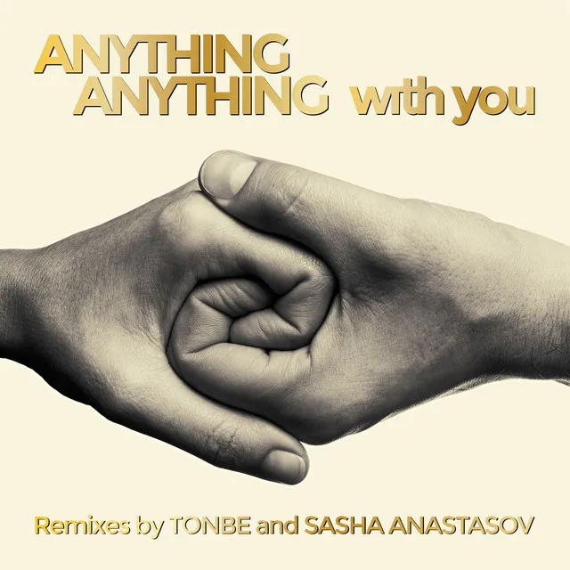 With You - Sasha Anastasov Kinda Mess Remix