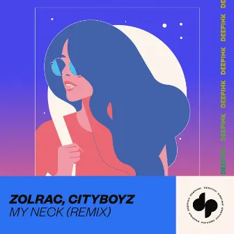 My Neck (Remix) by CityBoyz