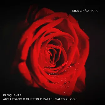 Kika e Não Para by Eloquente