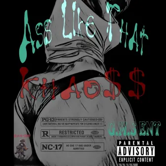 Ass Like That by Khao$$