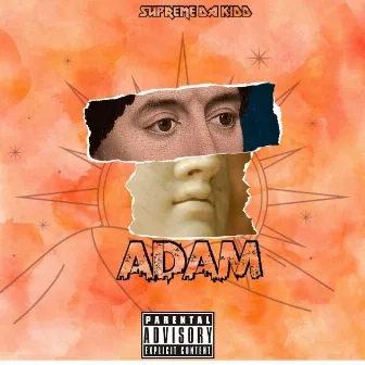 Adam by Supreme Da Kidd