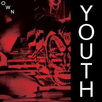 Youth by OWN