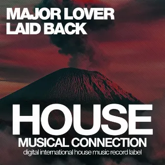 Laid Back by Major Lover