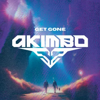 Get Gone by Akimbo