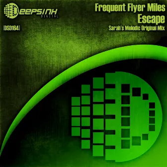 Escape (Sarah's Melodic Mix) by Frequent Flyer Miles