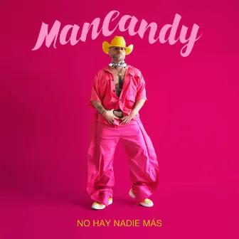 No Hay Nadie Más by MANCANDY