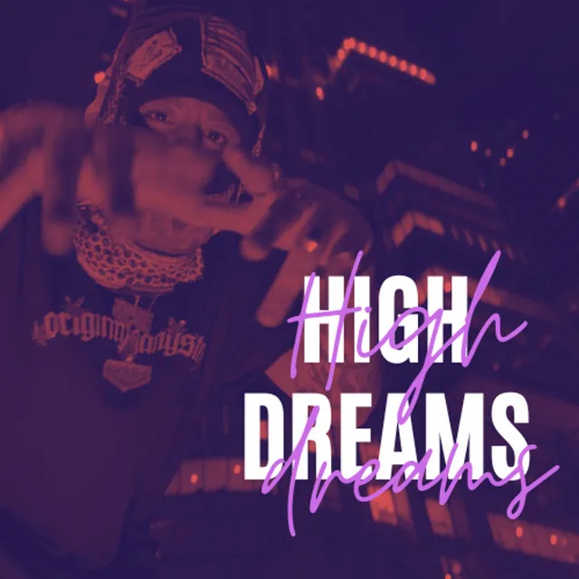 HIGH DREAMS