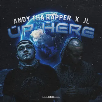 Up Here by Andy Tha Rapper