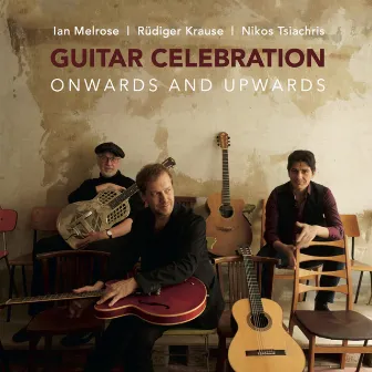 Guitar Celebration (Onwards and Upwards) by Rüdiger Krause