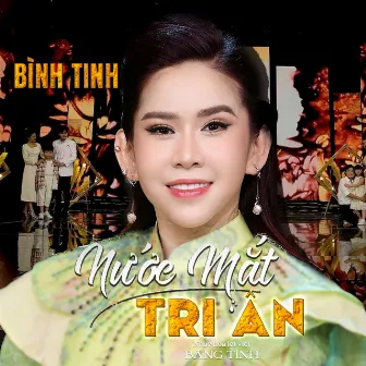 Nước Mắt Tri Ân by Bình Tinh