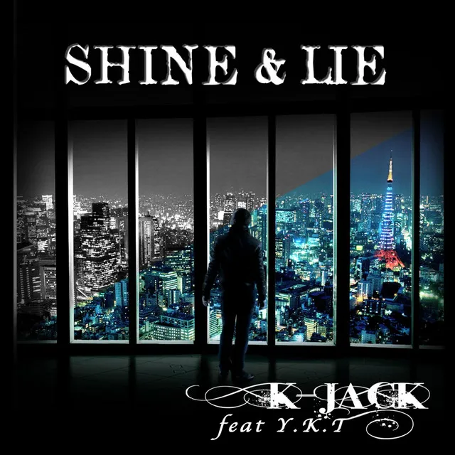 SHINE & LIE