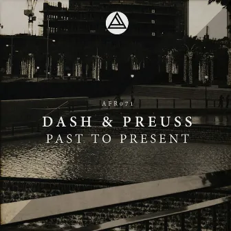 Past to Present by Dash and Preuss