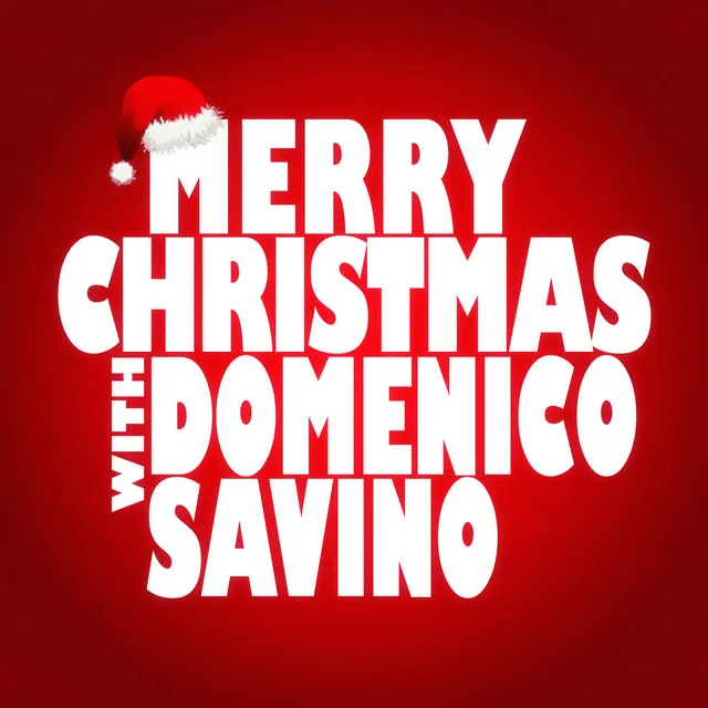 Merry Christmas with Domenico Savino