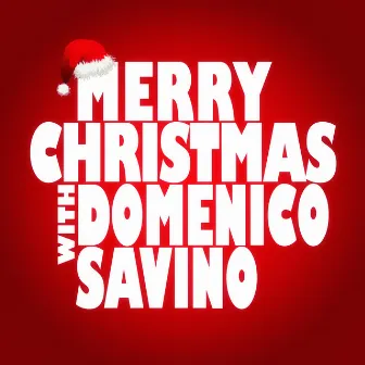 Merry Christmas with Domenico Savino by Domenico Savino