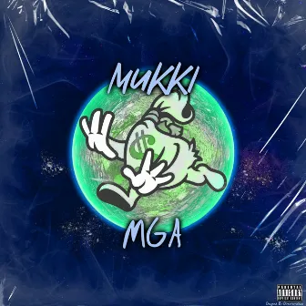 MGA by Mukki