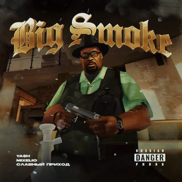 BIG SMOKE