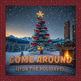 Come Around (For the Holidays) by Crib Collective