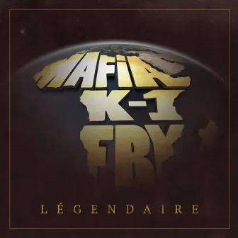 Légendaire by Mafia K'1 Fry