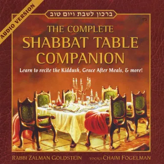 Shabbat Table Companion by Zalman Goldstein