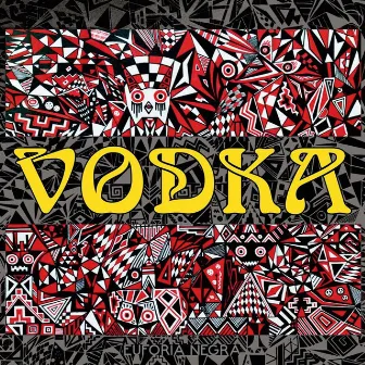 Euforia Negra by Vodka