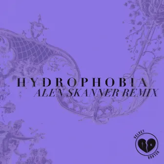 Hydrophobia (Alen Skanner Remix) by Velvet Velour