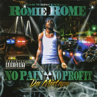 No Pain No Profit by Romie Rome