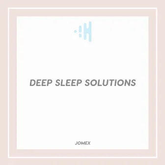 Deep Sleep Solutions by Solfeggio Frequencies Tones