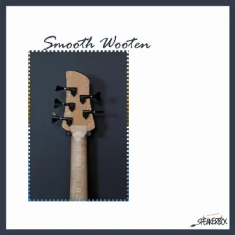 Smooth Wooten by Mardy Says