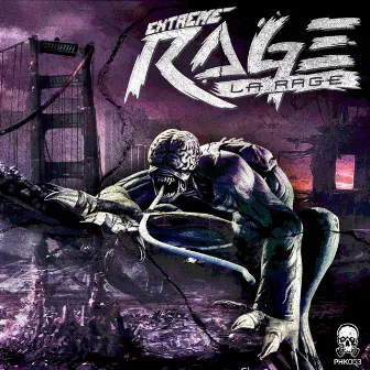 La Rage by Extreme Rage