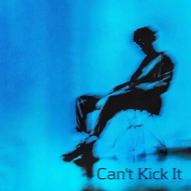 Can't Kick It