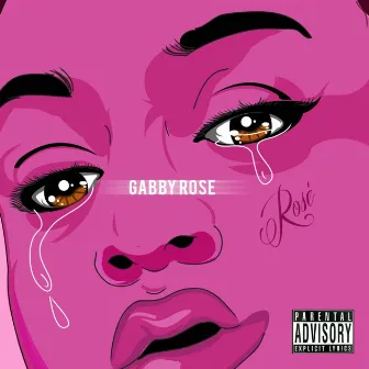 Rosé by Gabby Rose