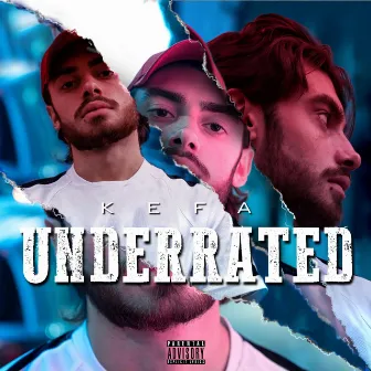 Underrated by Kefa