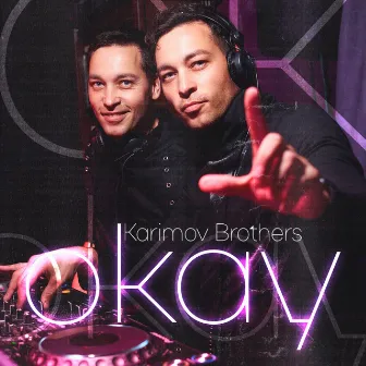 Okey by Karimov Brothers