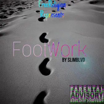 FootWork by SlimBlvd