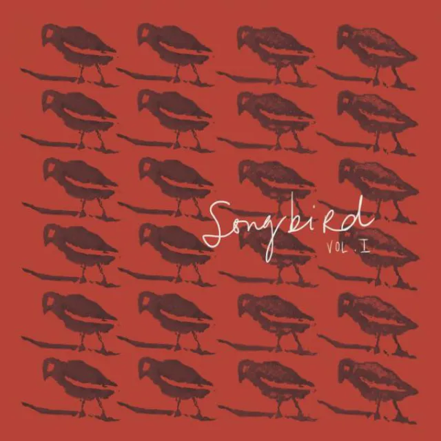 SongBird, Vol. I